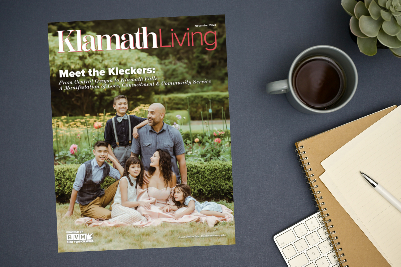 November 2023 | Meet the Kleckers - A Family that Embodies the Spirit of Klamath Falls and Bend, Oregon November 2023 | Meet the Kleckers - A Family that Embodies the Spirit of Klamath Falls and Bend, Oregon